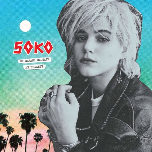 Soko - My Dreams Dictate My Reality (CD)