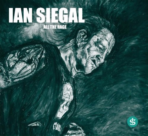 Ian Siegal - All The Rage (CD)