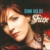 Dani Wilde - Shine (CD)