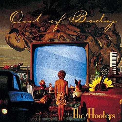 The Hooters - Out Of Body (CD)