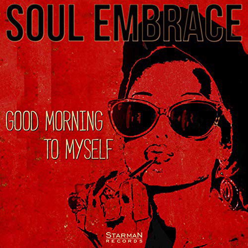 Soul Embrace - Good Morning To Myself (CD)