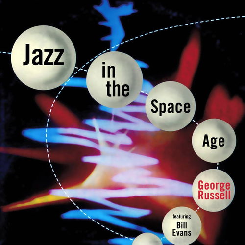 George Russell & Bill Evans - Jazz In The Space Age (CD)