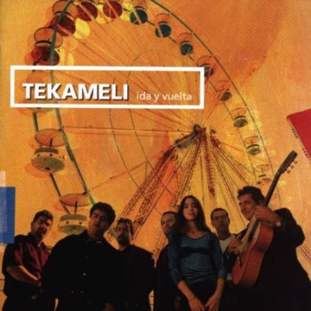 Tekameli - Ida Y Vuelta (CD)