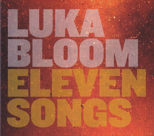 Luka Bloom - Eleven Songs (CD)