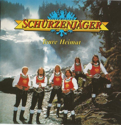 Zillertaler Schürzenjäger - Teure Heimat (CD)
