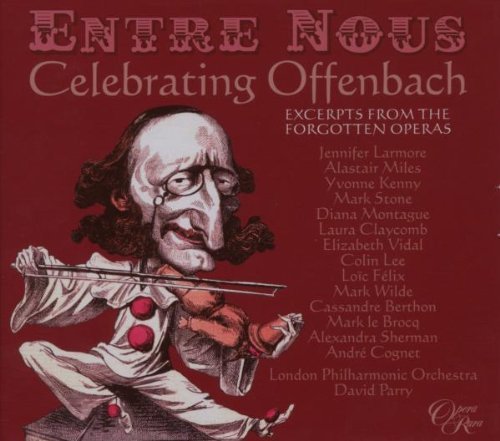 Offenbach / London Philharmonic / Parry - Entre Nous Celebrating Offenbach - 2CD