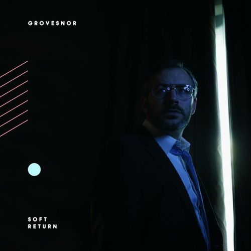 Grovesnor - Soft Return (CD)