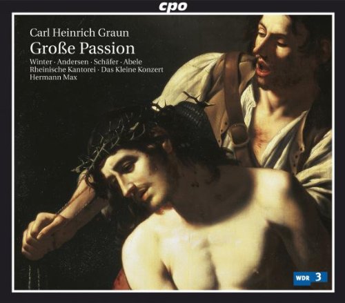 Graun / Rheinische Kantorei / Hermann Max - Grosse Passion - 2CD