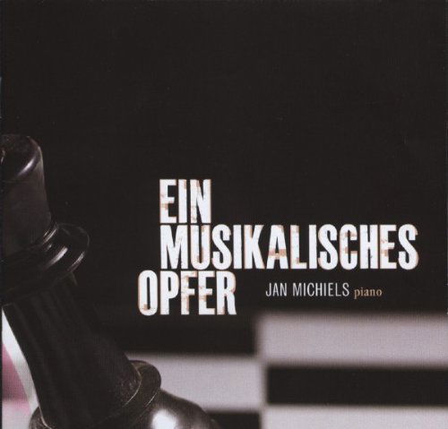 Jan Michiels - Ein Musikalisches Opfer (CD)