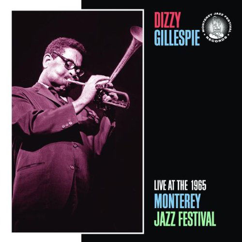 Dizzy Gillespie - Live At The 1965 Monterey Jazz Festival (CD)