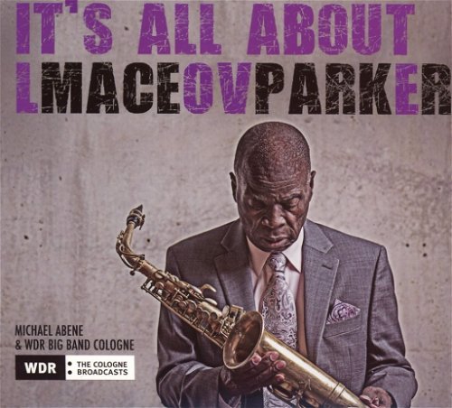 Maceo Parker - It's All About Love (LP)