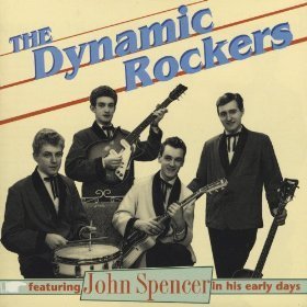 The Dynamic Rockers (John Spencer) - The Dynamic Rockers (CD)