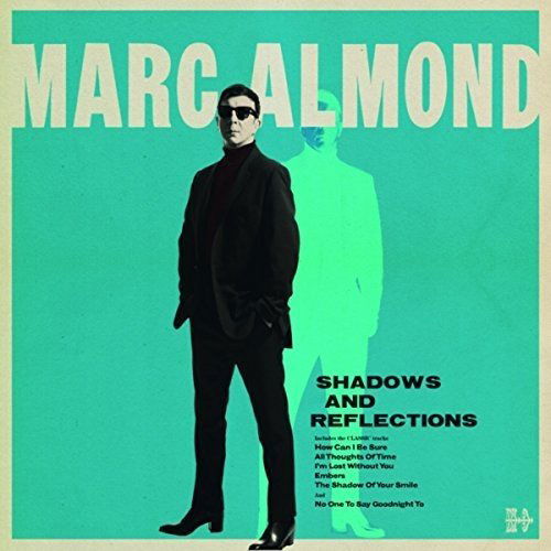 Marc Almond - Shadows And Reflections (CD)