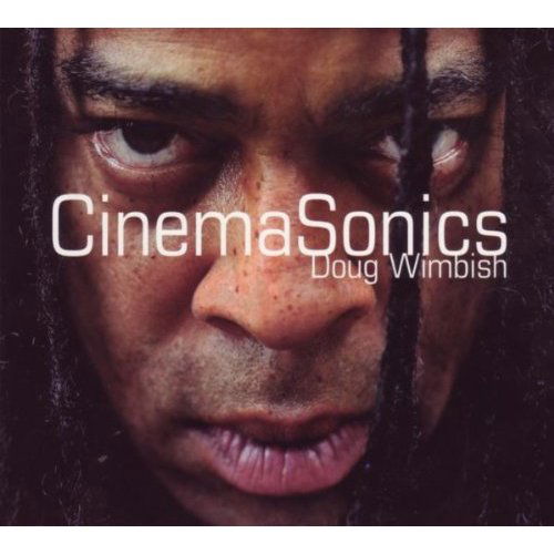 Doug Wimbish - Cinema Sonics (CD)