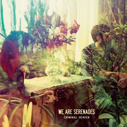 We Are Serenades - Criminal Heaven (CD)