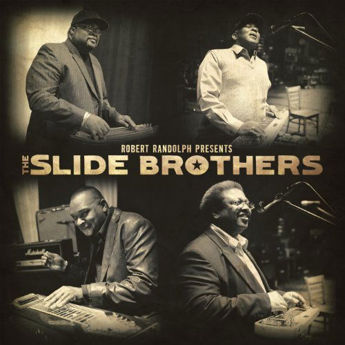 The Slide Brothers - Robert Randolph Presents (CD)