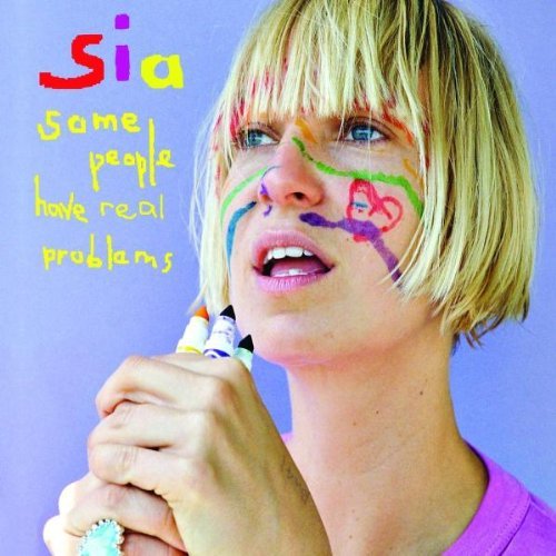 Sia - Some People Have Real Problems (CD)