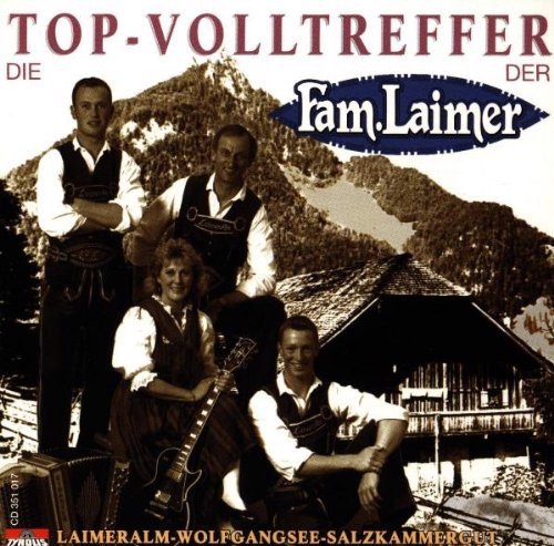 Familie Laimer - Die Top-Voltreffer Der Familie Laimer (CD)