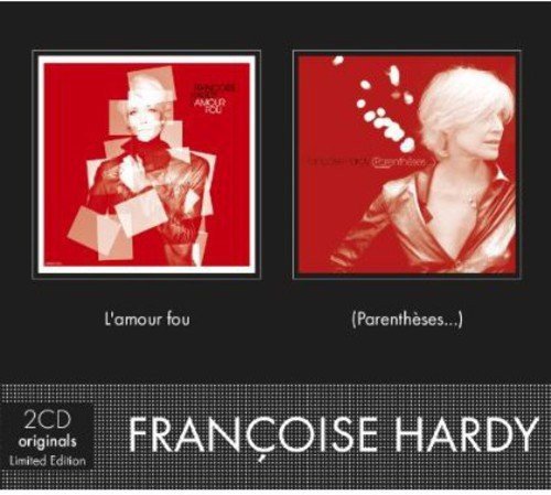 Françoise Hardy - L'amour Fou / Parenthèses (CD)