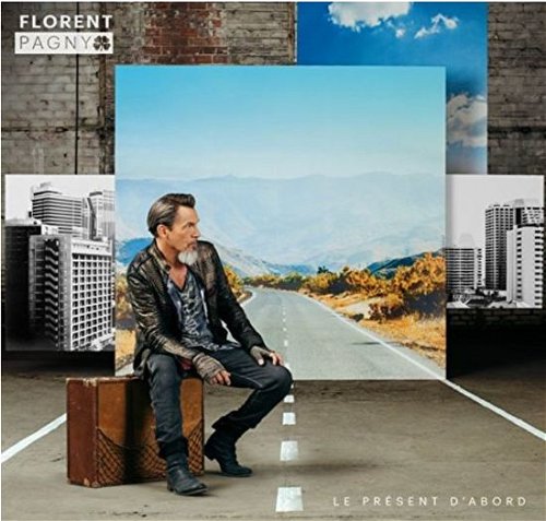 Florent Pagny - Le Présent D'abord (CD)