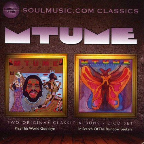 Mtume - Kiss This World Goodbye / In Search Of The Rainbow Seekers (CD)