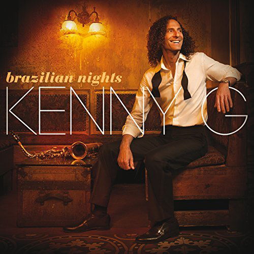 Kenny G - Brazilian Nights (CD)