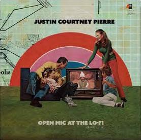 Justin Courtney Pierre - Open Mic At The Lo-Fi Volume 1 RSD19 (MV)