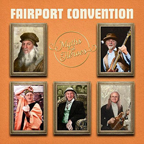 Fairport Convention - Myth And Heroes (CD)