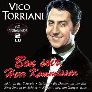 Vico Torriani - Bon Soir, Herr Kommissar (CD)