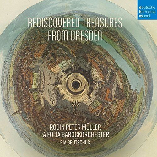 La Folia Barockorchester / Müller - Rediscovered Treasures From Dresden (CD)