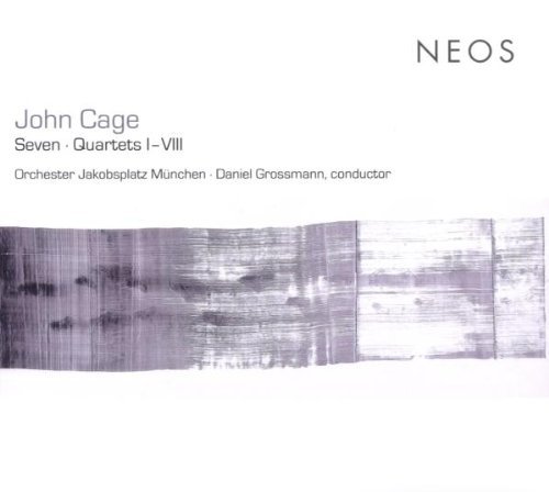 John Cage / Orchester Jakobsplatz München - Seven / Quartets 1-8 (SA)