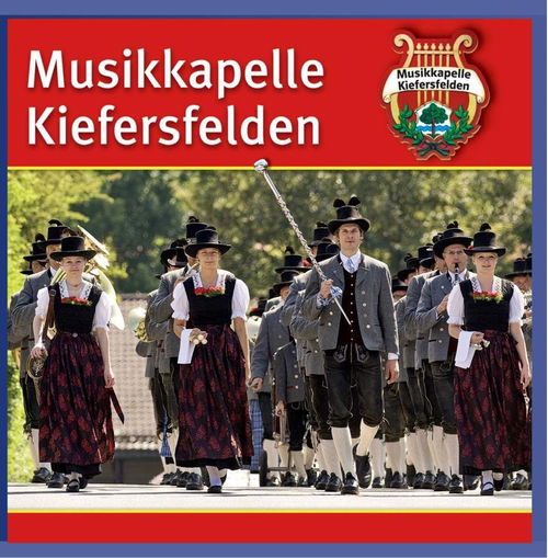 Musikkapelle Kiefersfelden - Blasmusik Aus Bayern (CD)