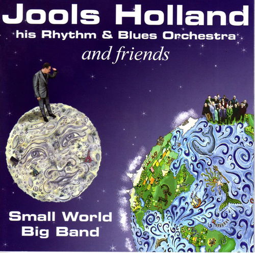 Jools Holland & His Rhythm & Blues Orchestra - Small World Big Band (CD)