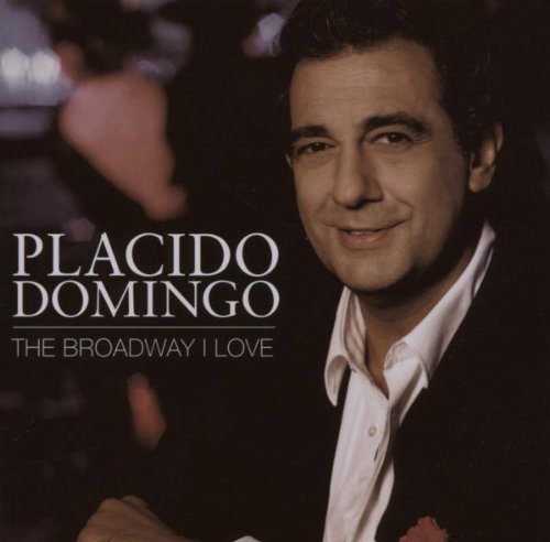 Placido Domingo - The Broadway I Love (CD)