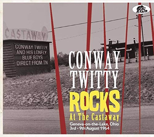 Conway Twitty - Rocks At The Castaway (CD)