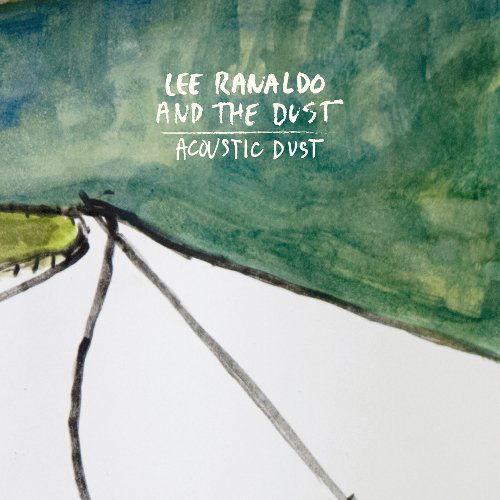 Lee Ranaldo - Acoustic Dust (CD)