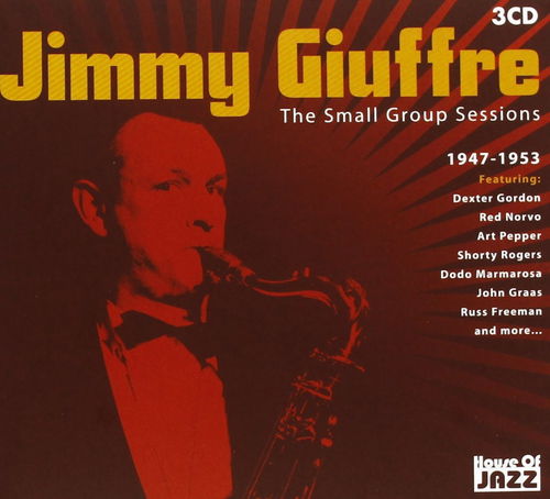 Jimmy Giuffre - The Small Group Sessions (CD)