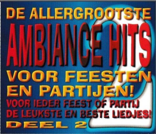Various - Allergrootste Ambiance Hits Deel 2 (CD)