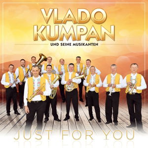 Vlado Kumpan & Seine Musikanten - Just For You (CD)