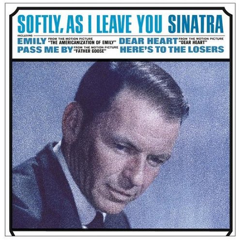 Frank Sinatra - Softly, As I Leave You (CD)