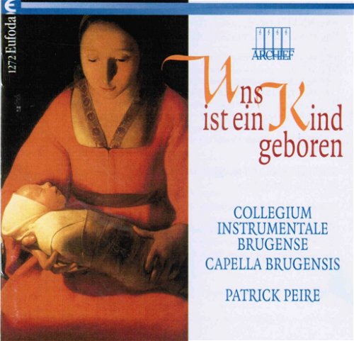 Capella Brugensis / Patrick Peire - Uns Ist Ein Kind Geboren (CD)