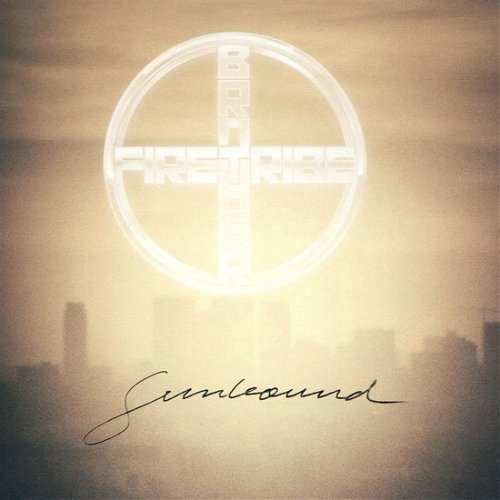 Brother Firetribe - Sunbound (CD)