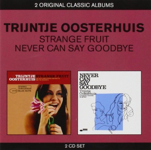 Trijntje Oosterhuis - Strange Fruit - Never Can Say Goodbye (CD)