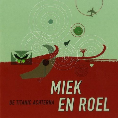 Miek & Roel - De Titanic Achterna (CD)