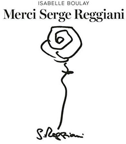 Isabelle Boulay - Merci Serge Reggiani. (CD)