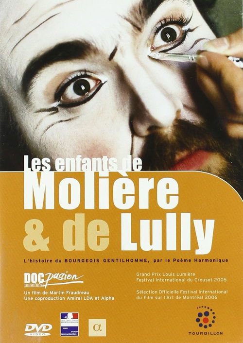 Le Poème Harmonique - Les Enfants De Molière & De Lully (DVD)