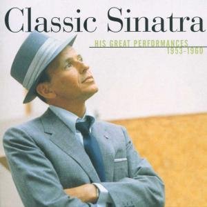 Frank Sinatra - Classic Sinatra 1953-1960 (CD)