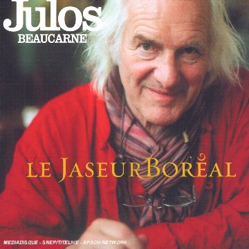 Julos Beaucarne - Le Jaseur Boreal (CD)