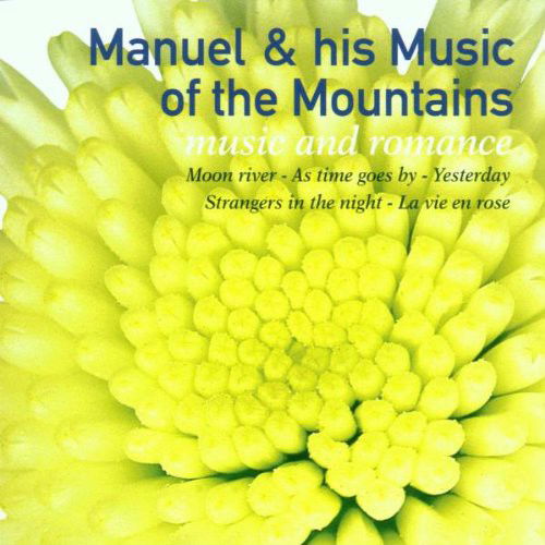 Manuel & His Music Of The Mountains - Music And Romance (CD)