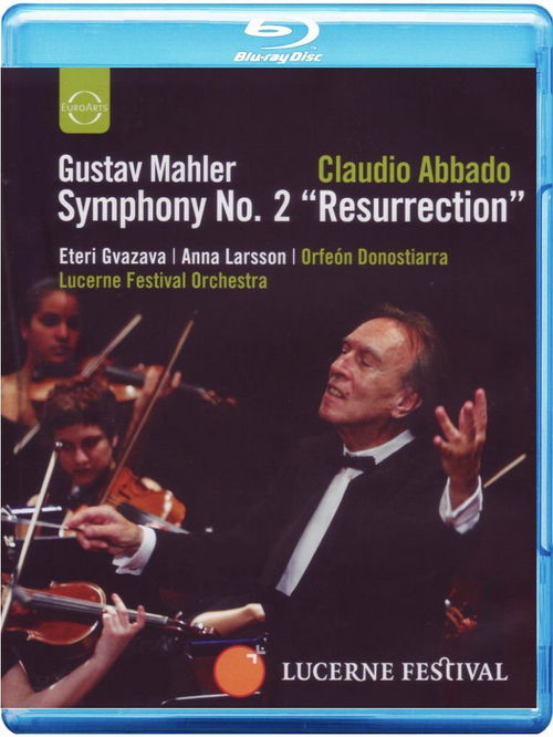 Mahler / Lucerne Festival Orchestra / Abbado - Symphony No 2 'Resurrection' (Bluray)